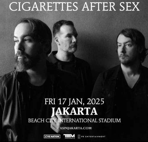 Cigarettes After Sex Konser di Jakarta 17 Januari 2025, Cek Harga Tiket dan Seatplannya!